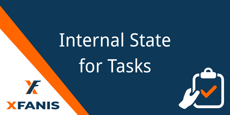 Internal State for Tasks