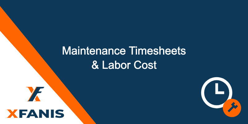CMMS Labor: Maintenance Timesheet & Labor Cost per Work Order